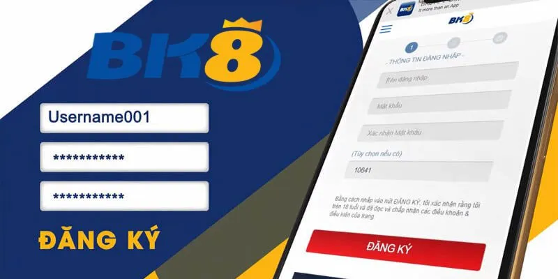 Đăng ký nhanh gọn tại thương hiệu BK8