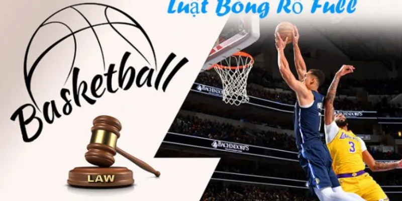 Luật Bóng Rổ - Hướng Dẫn Chi Tiết Cho Người Mới